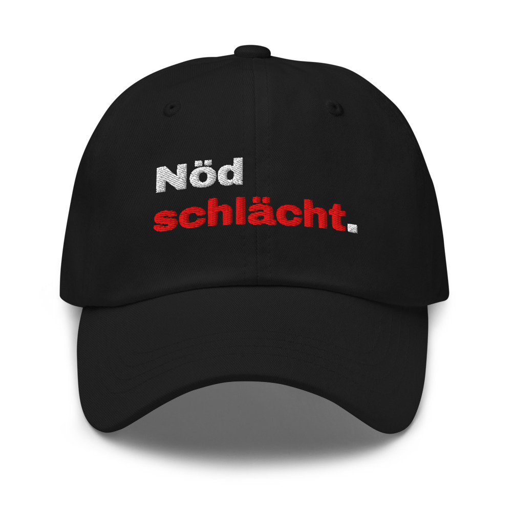 Nöd schlächt. — CAPS